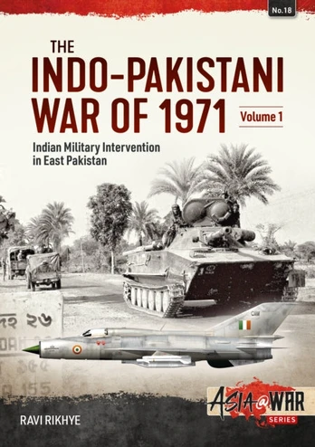Indo-Pakistani War of 1971 Volume 1