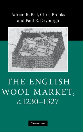 English Wool Market, c.1230–1327