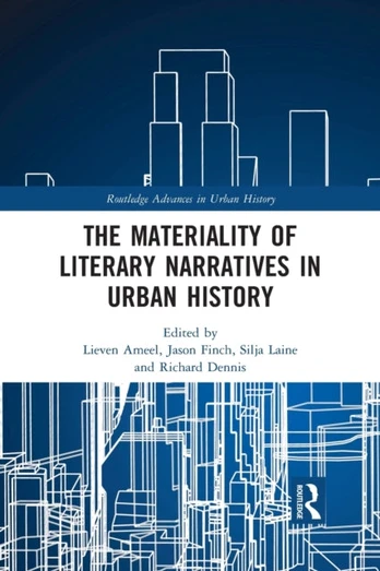 Materiality of Literary Narratives in Urban History