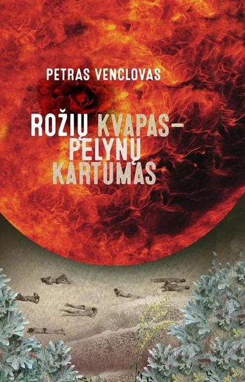 Rožių kvapas – pelynų kartumas
