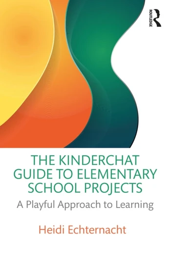 Kinderchat Guide to Elementary School Projects