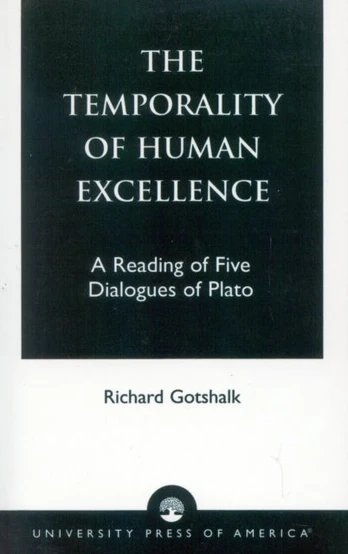 Temporality of Human Excellence