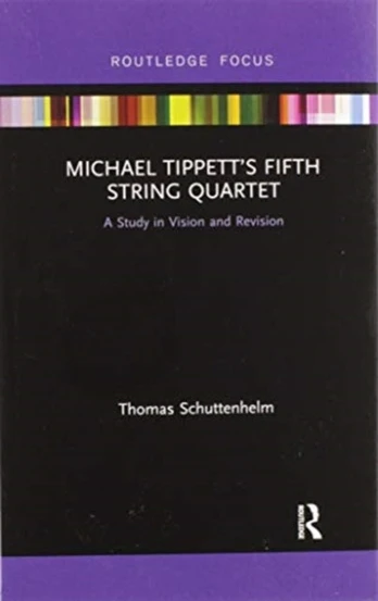 Michael Tippett’s Fifth String Quartet
