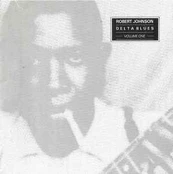 CD Robert Johnson - Delta Blues Volume One (naudota)
