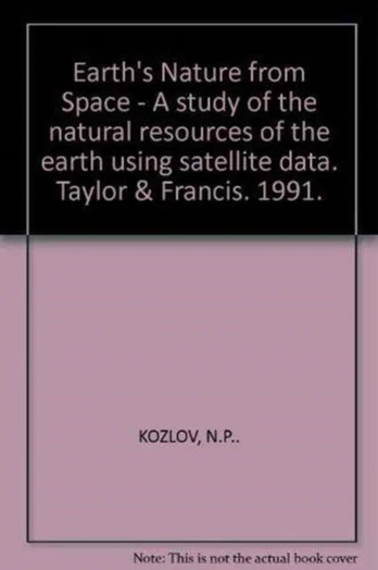 Earth's Nature from Space - A study of the natural resources of the earth using satellite data