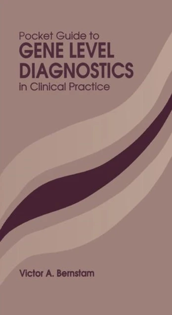 Pocket Guide to Gene Level Diagnostics in Clinical Practice