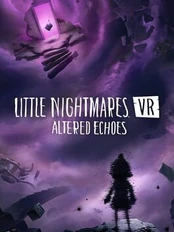 Little Nightmares Vr: Altered Echoes PC