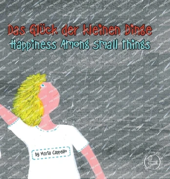 Gluck der kleinen Dinge - Happiness With the Small Things