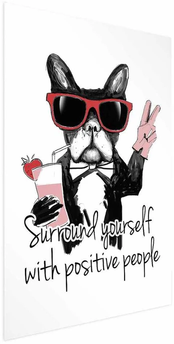 Artgeist Plakatas - Surround Yourself with Positive People