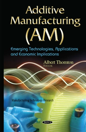 Additive Manufacturing (AM)
