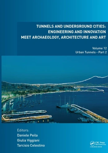 Tunnels and Underground Cities: Engineering and Innovation Meet Archaeology, Architecture and Art