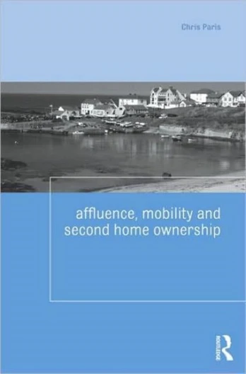 Affluence, Mobility and Second Home Ownership