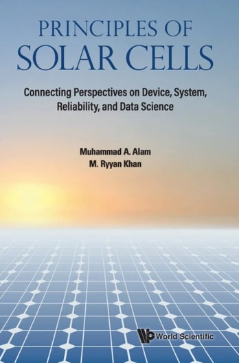 Principles Of Solar Cells: Connecting Perspectives On Device, System, Reliability, And Data Science