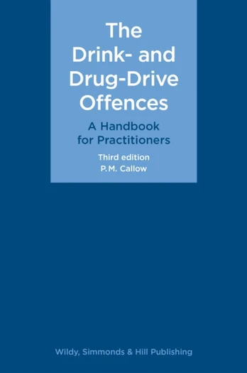 Drink- and Drug-Drive Offences: A Handbook for Practitioners