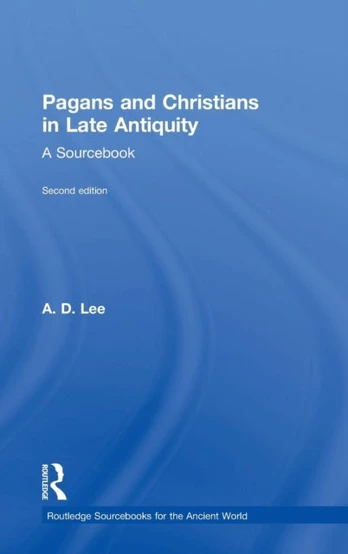 Pagans and Christians in Late Antiquity