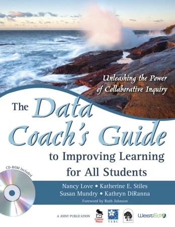 Data Coach's Guide to Improving Learning for All Students