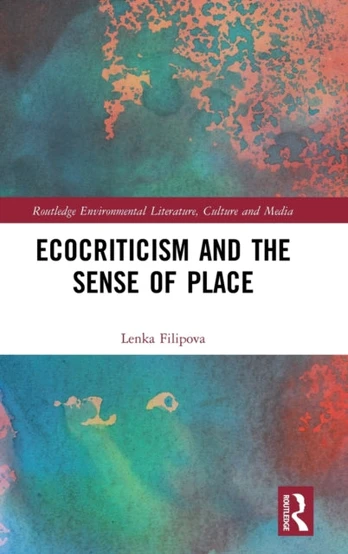 Ecocriticism and the Sense of Place