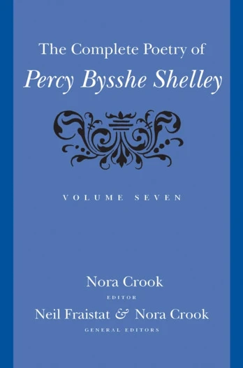 Complete Poetry of Percy Bysshe Shelley