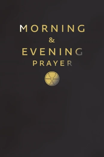 Morning and Evening Prayer