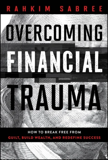 Overcoming Financial Trauma