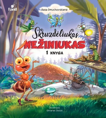 Skruzdėliukas Nežiniukas, 1 knyga