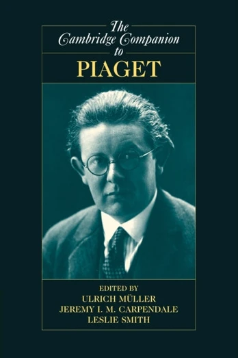 Cambridge Companion to Piaget