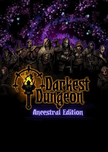 Darkest Dungeon Ancestral Edition PC