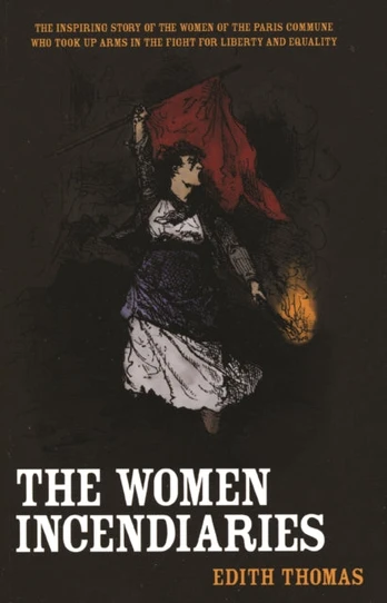 Women Incendiaries