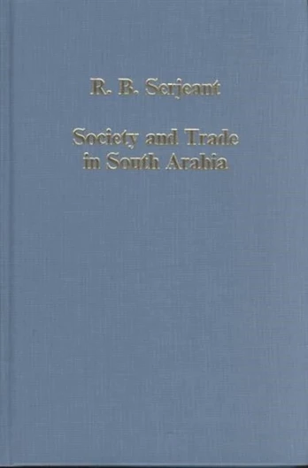 Society and Trade in South Arabia