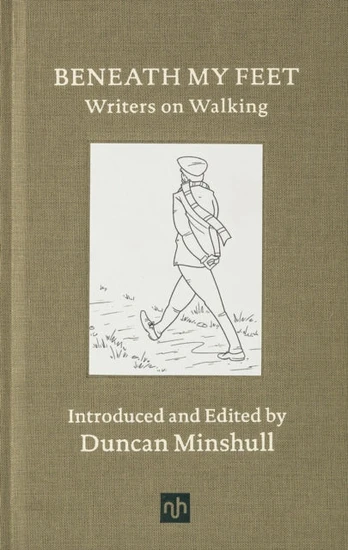 Beneath My Feet, Writers on Walking