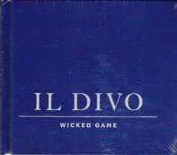 CD Il Divo - Wicked Game