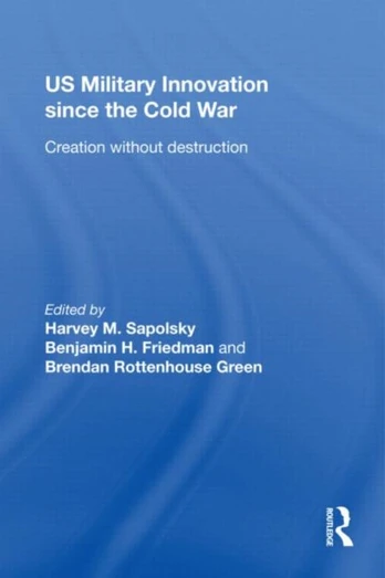 US Military Innovation since the Cold War
