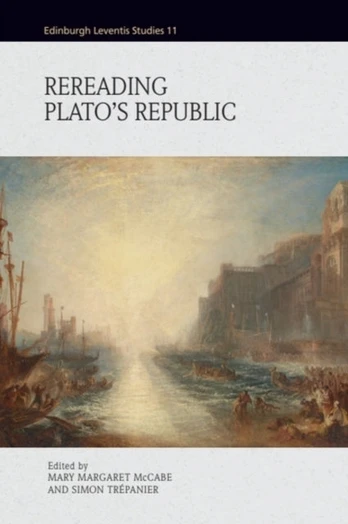 Rereading Plato's Republic