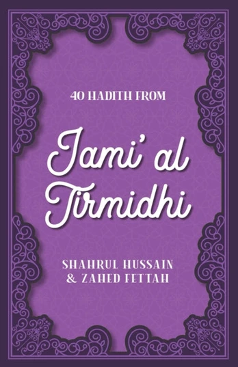 40 Hadith from Jami' al Tirmidhi