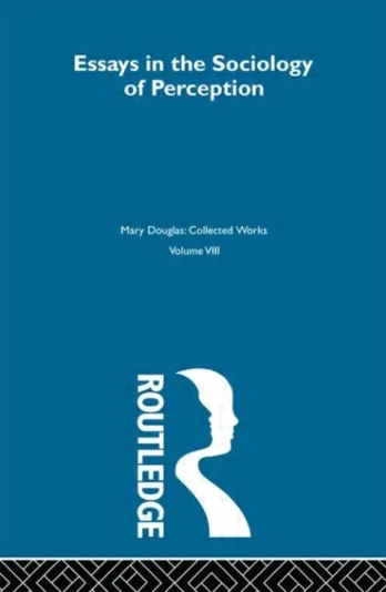Essays on the Sociology of Perception