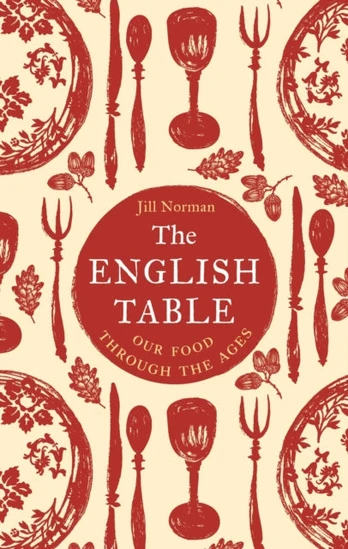 English Table, Our Food through the Ages