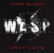 CD W.A.S.P. - First Blood Last Cuts