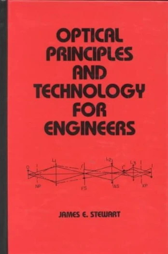 Optical Principles and Technology for Engineers