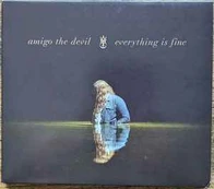 CD Amigo The Devil - Everything Is Fine