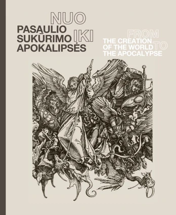 Nuo pasaulio sukūrimo iki apokalipsės