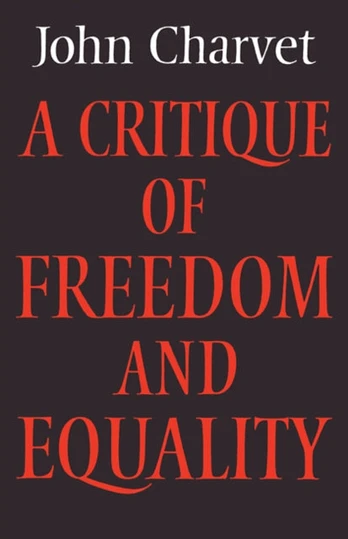 Critique of Freedom and Equality