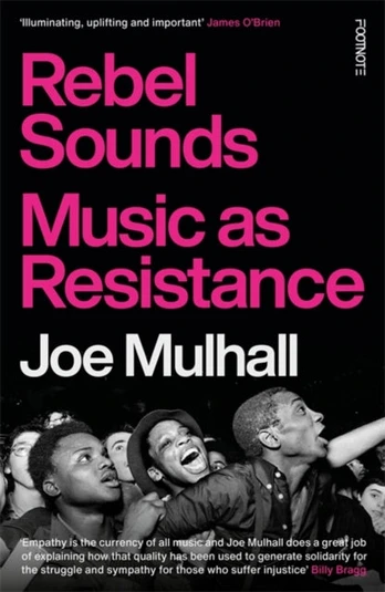 Rebel Sounds, Music as Resistance