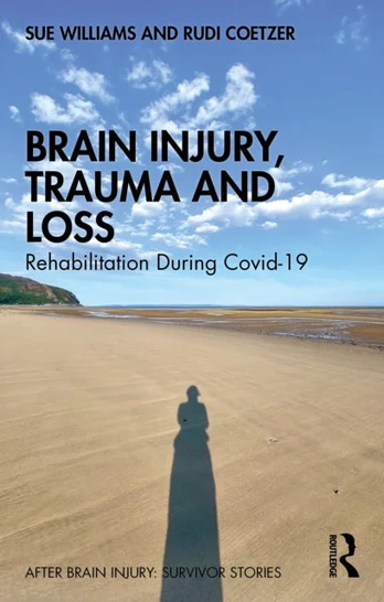 Brain Injury, Trauma and Loss