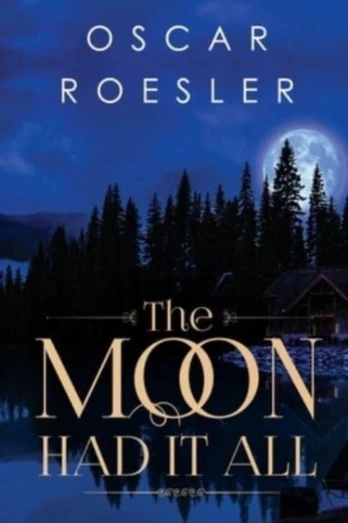 Moon Had It All