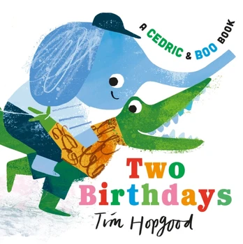 Cedric and Boo Book: Two Birthdays