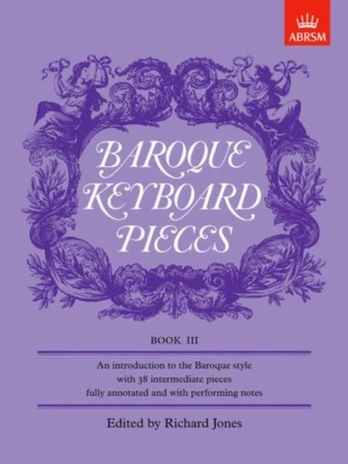 Baroque Keyboard Pieces Book III