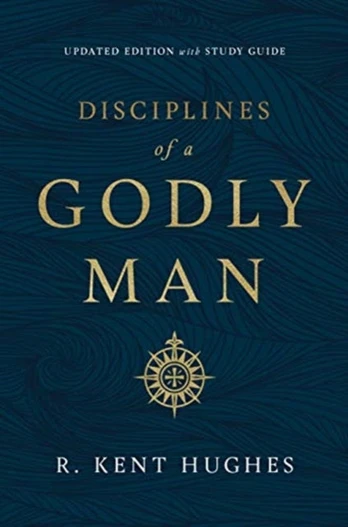 Disciplines of a Godly Man