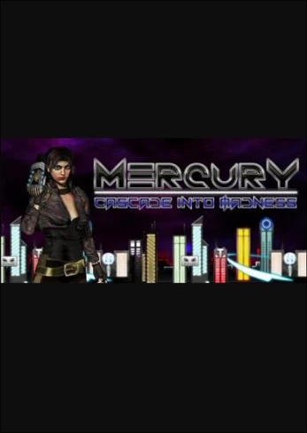 Mercury: Cascade into Madness PC