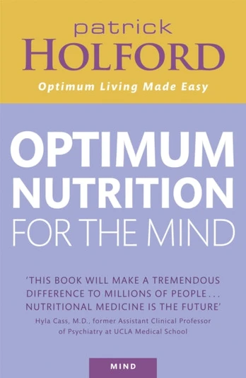 Optimum Nutrition For The Mind