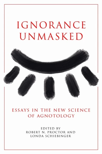 Ignorance Unmasked